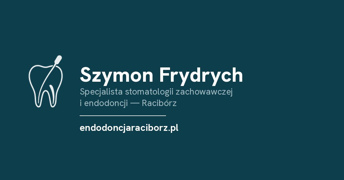 Szymon Frydrych. Specjalista stomatologii zachowawczej i endodoncji – Racibórz